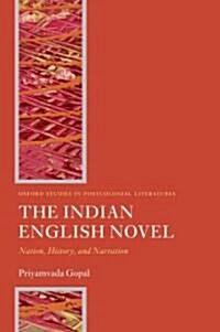 The Indian English Novel : Nation, History, and Narration (Hardcover)