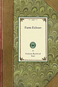 Farm Echoes (Paperback)