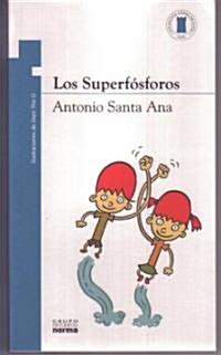 Los Superfosforos (Paperback)