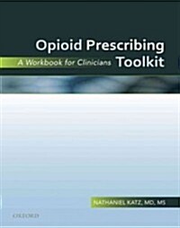 Opioid Prescribing Toolkit (Paperback)