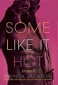 Some Like It Hot: Stories (Paperback)