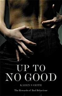 Up to No Good (Paperback)