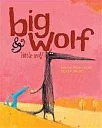 Big Wolf & Little Wolf (Hardcover)