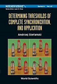 Determining Thresholds of Complete Synchronization, and Application (Hardcover)