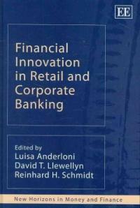 Financial innovation in retail and corporate banking
