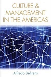 Culture and Management in the Americas (Hardcover)