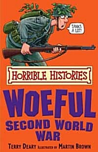 [중고] Horrible Histories: Woeful Second World War (Paperback)