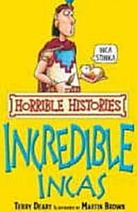 The Incredible Incas (Paperback, New ed)