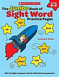 The the Jumbo Book of Sight Word Practice Pages: 200 Top High-Frequency Words with Quick Assessments (Paperback)