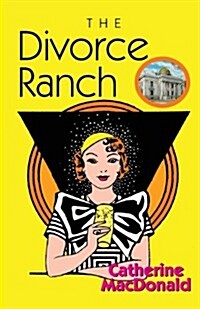 The Divorce Ranch (Paperback)