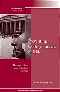 Preventing College Student Suicide (Paperback)