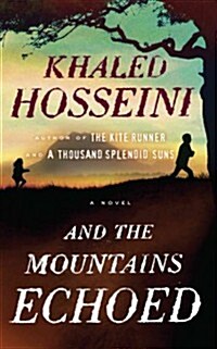 And the Mountains Echoed (Hardcover, Large Print)