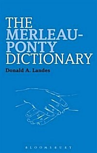 The Merleau-Ponty Dictionary (Hardcover)