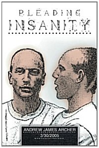 Pleading Insanity (Paperback)