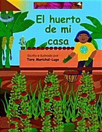 El Huerto de Mi Casa (Paperback)