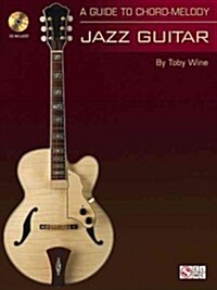 A Guide to Chord-Melody Jazz Guitar (Paperback, Compact Disc)