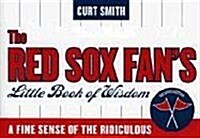 The Red Sox Fans Little Book of Wisdom--12-Copy Counter Display (Paperback)