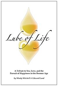 Lube of Life (Paperback)
