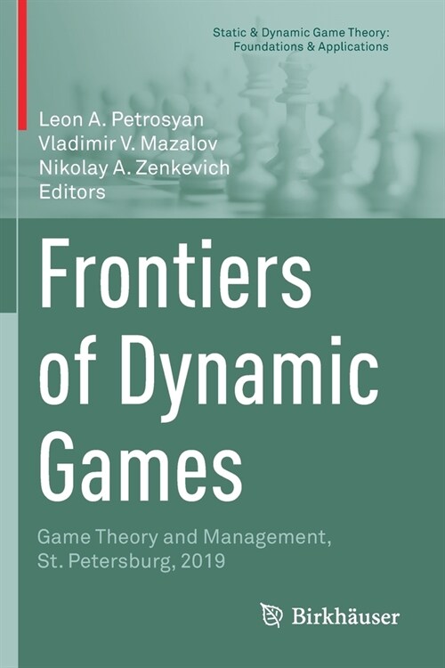 Frontiers of Dynamic Games: Game Theory and Management, St. Petersburg, 2019 (Paperback)