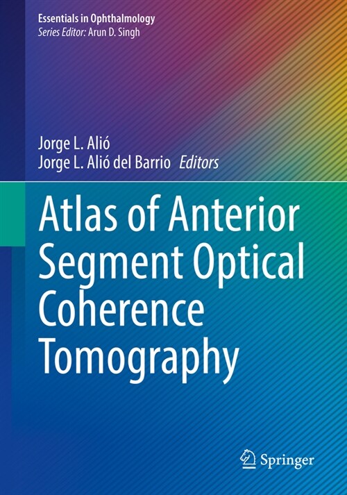 Atlas of Anterior Segment Optical Coherence Tomography (Paperback)