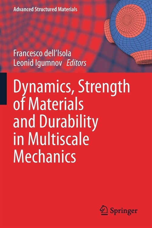 Dynamics, Strength of Materials and Durability in Multiscale Mechanics (Paperback)