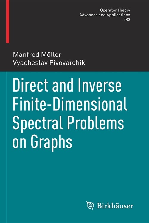 Direct and Inverse Finite-Dimensional Spectral Problems on Graphs (Paperback)