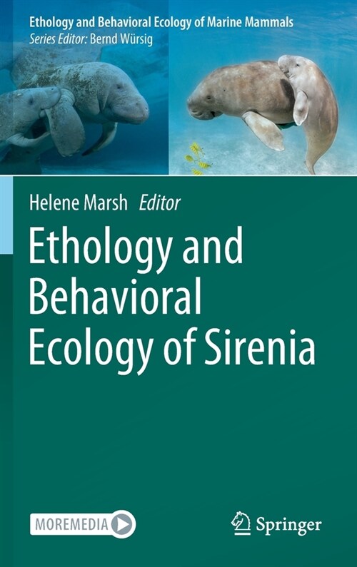 Ethology and Behavioral Ecology of Sirenia (Hardcover)