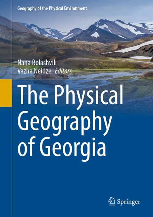 The Physical Geography of Georgia (Hardcover, 2022)
