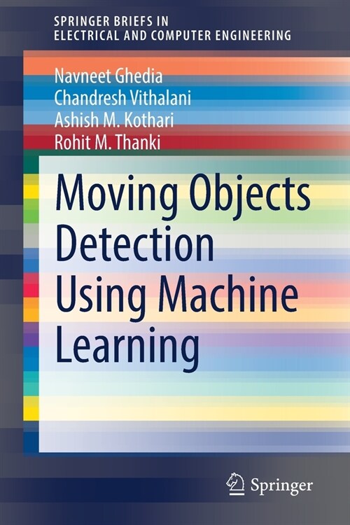 Moving Objects Detection Using Machine Learning (Paperback)