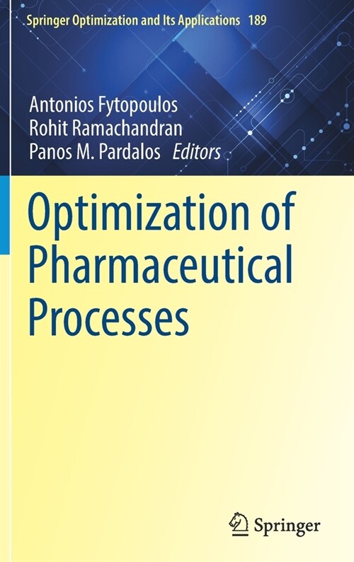 Optimization of Pharmaceutical Processes (Hardcover)