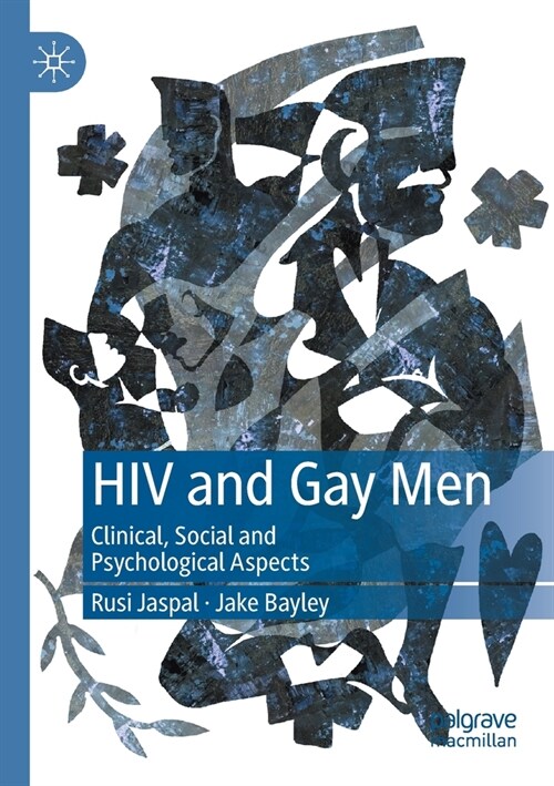 HIV and Gay Men: Clinical, Social and Psychological Aspects (Paperback)