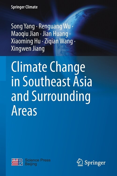 Climate Change in Southeast Asia and Surrounding Areas (Paperback)