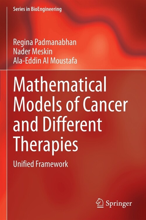 Mathematical Models of Cancer and Different Therapies: Unified Framework (Paperback)