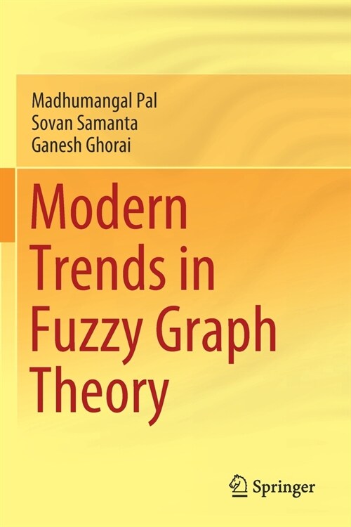 Modern Trends in Fuzzy Graph Theory (Paperback)