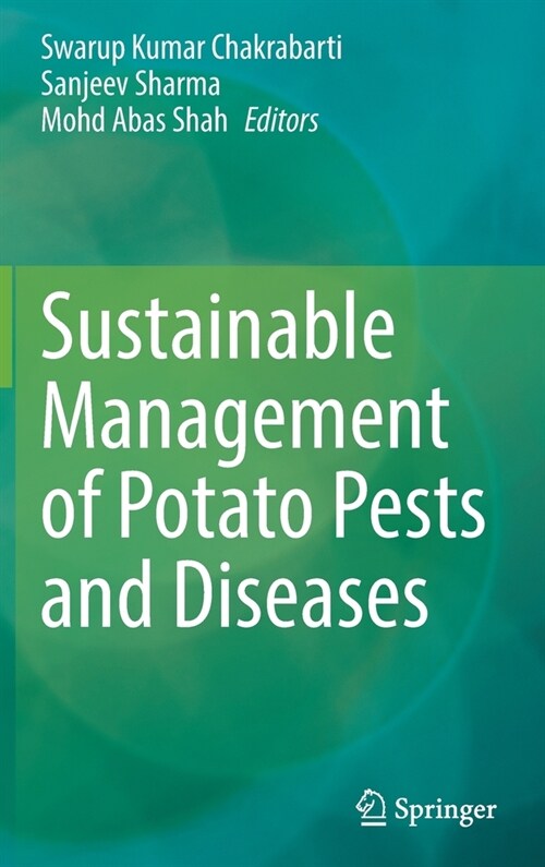 Sustainable Management of Potato Pests and Diseases (Hardcover)