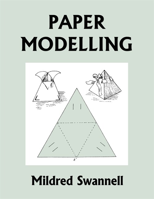 Paper Modelling (Yesterdays Classics) (Paperback)
