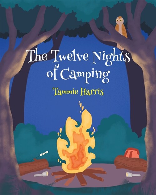 The Twelve Nights Of Camping (Paperback)
