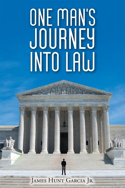 One Mans Journey Into Law (Paperback)