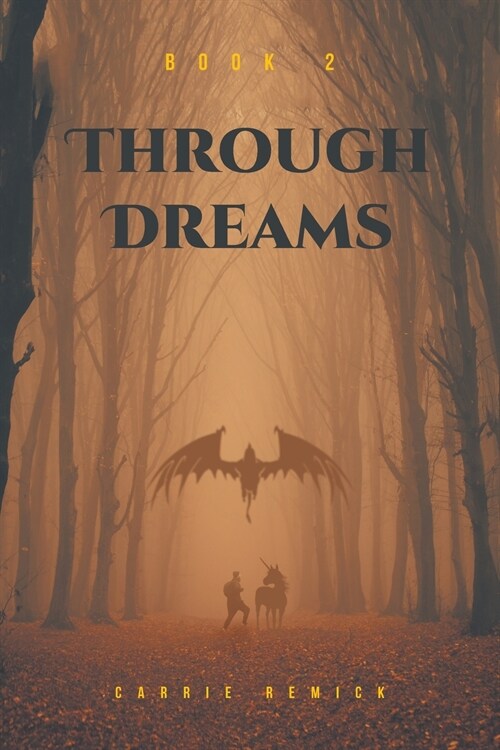 Through Dreams: Book 2 (Paperback)