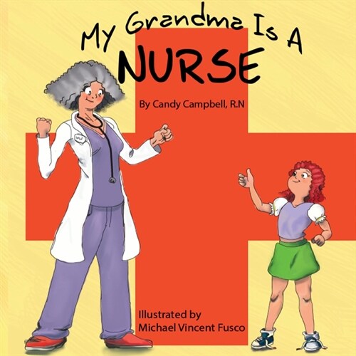 My Grandma Is A Nurse (Paperback)