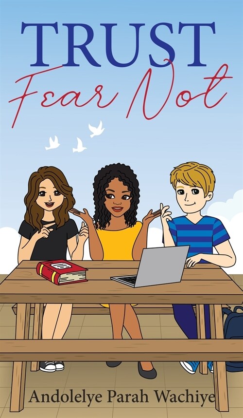 Trust: Fear Not (Hardcover)