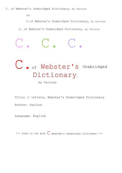 웹스터사전의 C 단어 (C. of Websters Unabridged Dictionary, by Various)
