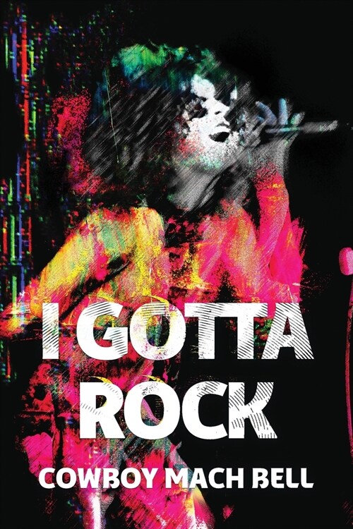 I Gotta Rock (Paperback)