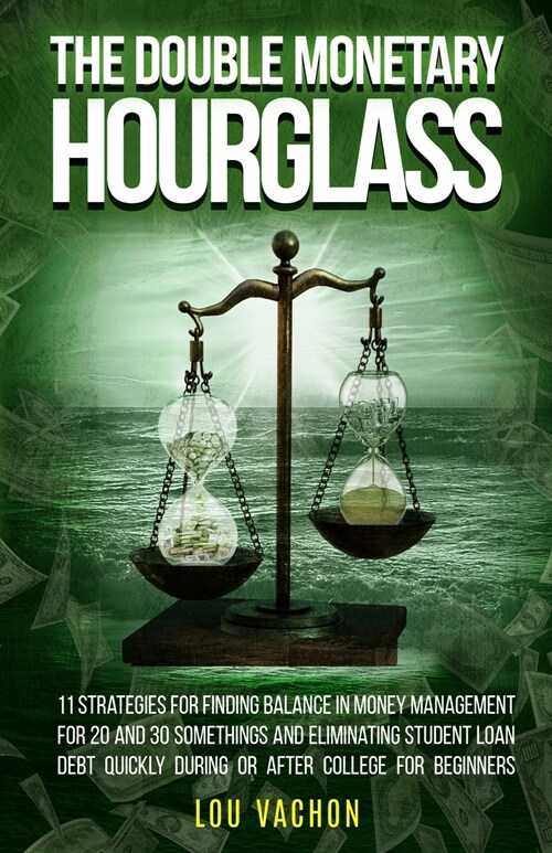 The Double Monetary Hourglass (Paperback)