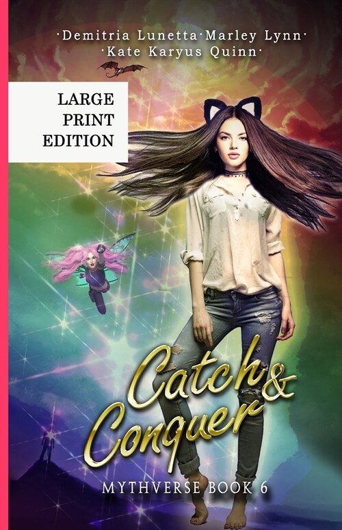 Catch & Conquer: A Young Adult Urban Fantasy Academy Series Large Print Version (Paperback, Version)