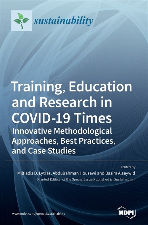 Training, Education and Research in COVID-19 Times (Hardcover)