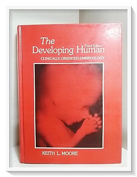 [중고] The Developing Human : Clinically Oriented Embryology (3th Edition)  ((Hardcover))