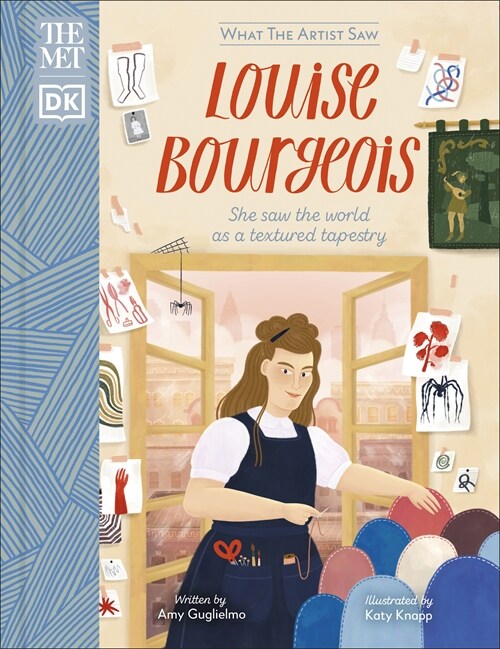 The Met Louise Bourgeois : She Saw the World as a Textured Tapestry (Hardcover)