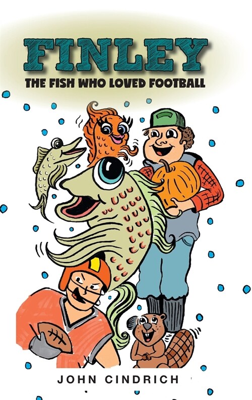 Finley the Fish Who Loved Football (Hardcover)