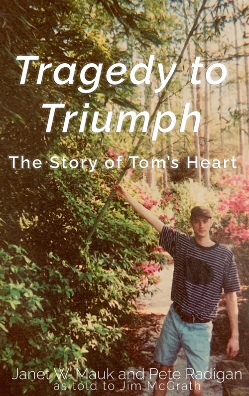 Tragedy to Triumph (Hardcover)